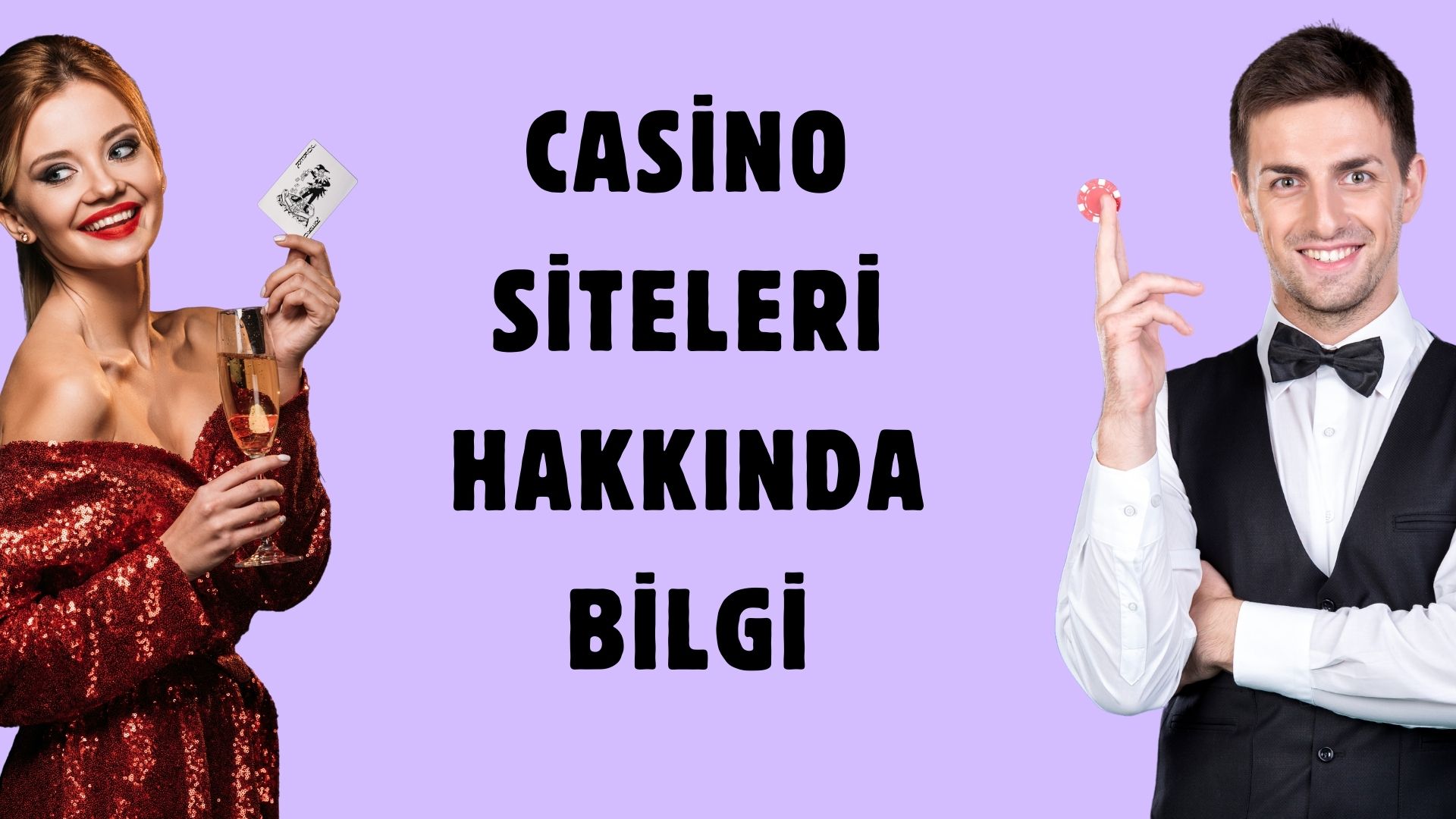Casino Siteleri Hakkında Bilgi
